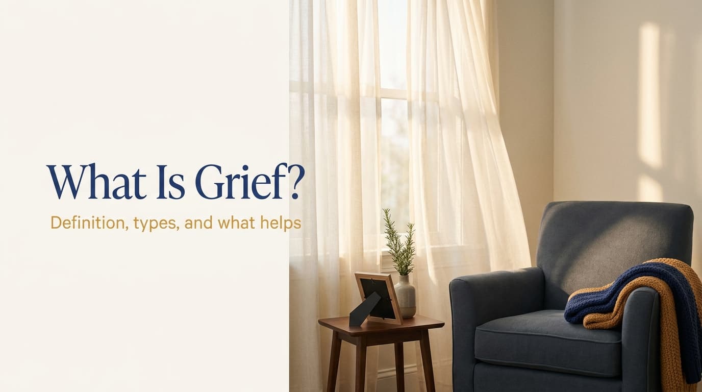 Calm illustration representing grief and remembrance, with the words What Is Grief over a soft ivory and deep blue background